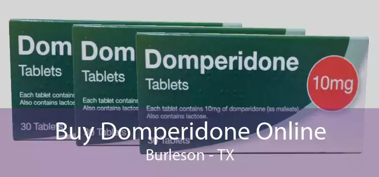 Buy Domperidone Online Burleson - TX