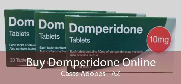 Buy Domperidone Online Casas Adobes - AZ