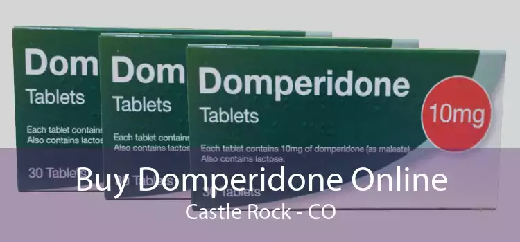 Buy Domperidone Online Castle Rock - CO