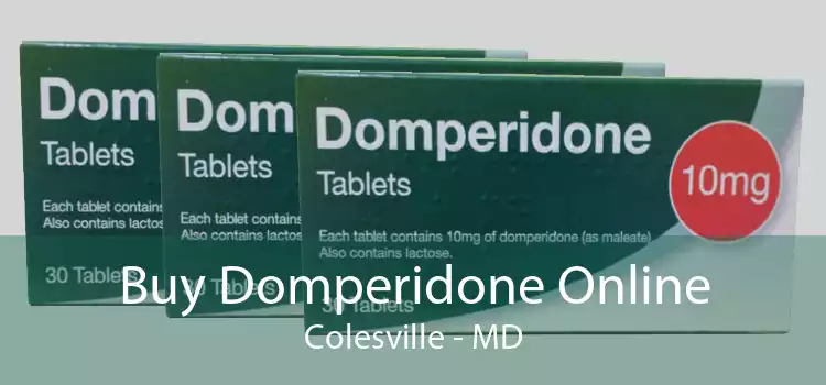 Buy Domperidone Online Colesville - MD