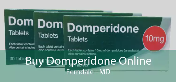 Buy Domperidone Online Ferndale - MD