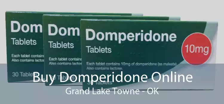 Buy Domperidone Online Grand Lake Towne - OK