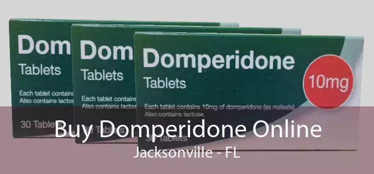 Buy Domperidone Online Jacksonville - FL
