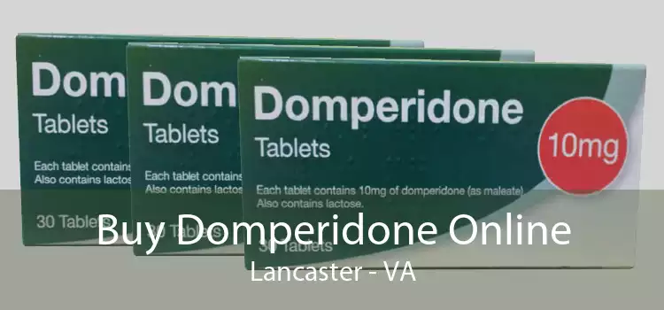Buy Domperidone Online Lancaster - VA