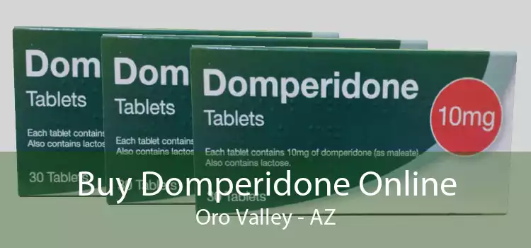 Buy Domperidone Online Oro Valley - AZ