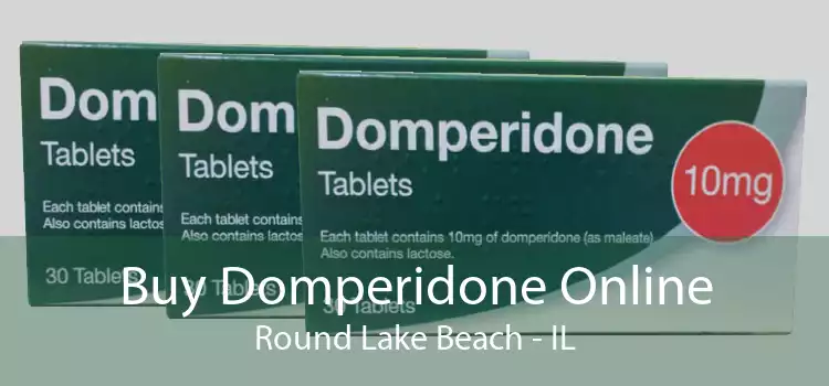 Buy Domperidone Online Round Lake Beach - IL