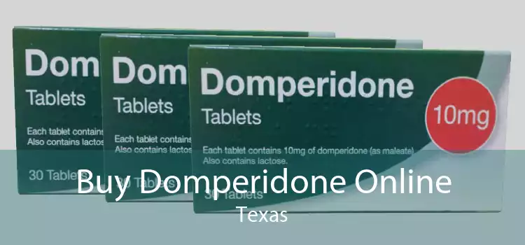 Buy Domperidone Online Texas